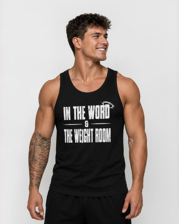 In The Word & The Weight Room Mens Tank