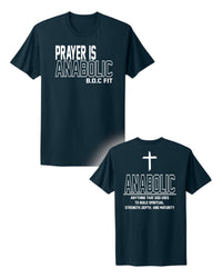 Prayer Is Anabolic Classic Tee