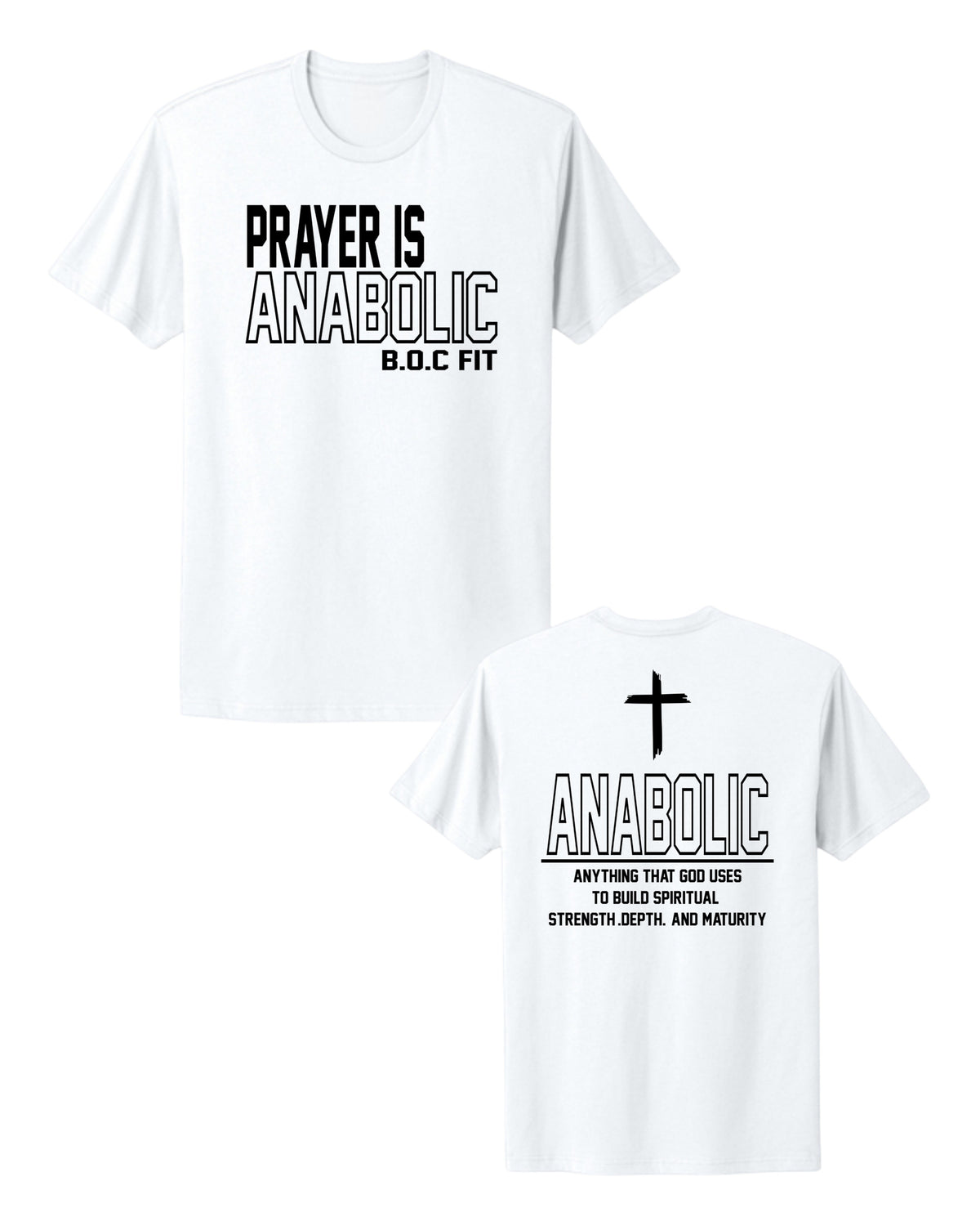Prayer Is Anabolic Classic Tee
