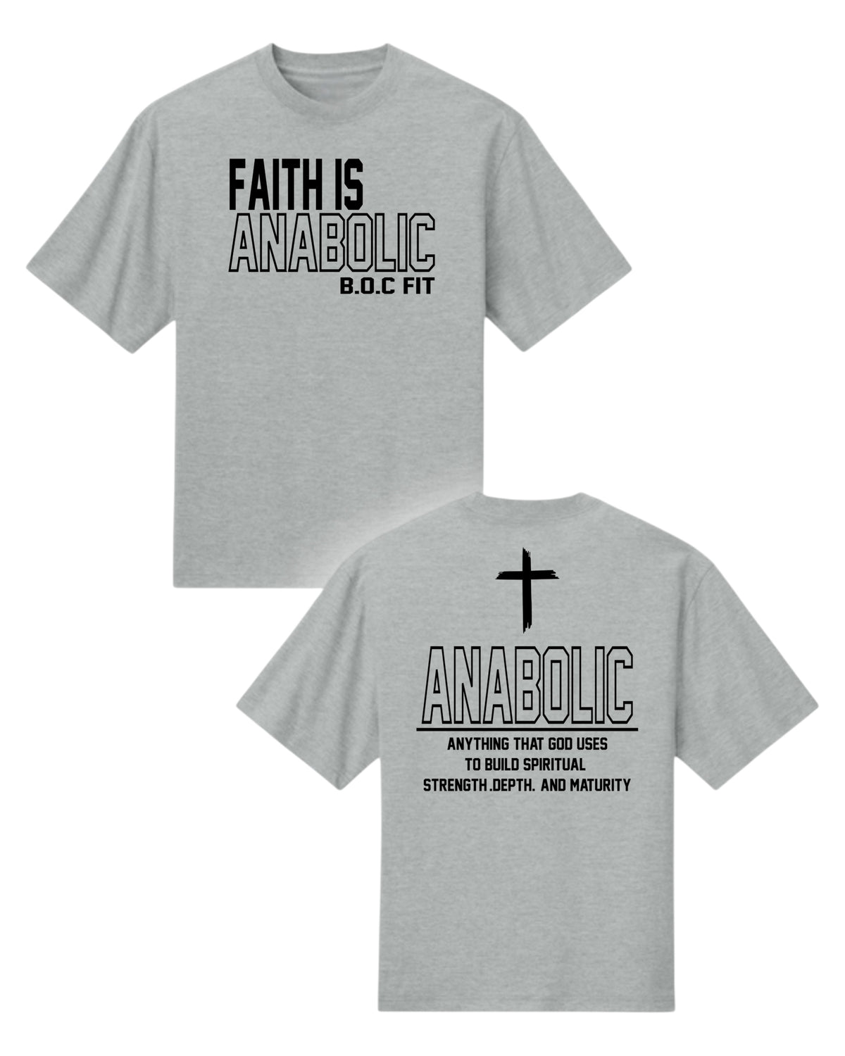 Faith Is Anabolic Oversized Tee