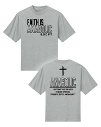 Faith Is Anabolic Oversized Tee