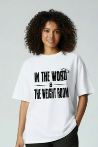 In The Word & The WeightRoom Oversized Tee