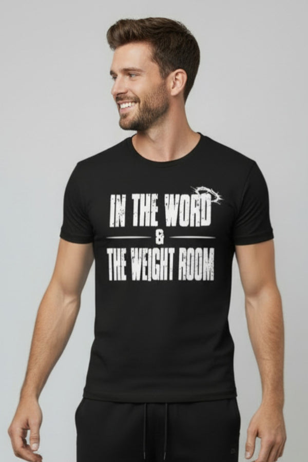 In The Word & The Weight Room Classic Tee