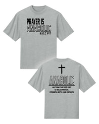 Prayer Is Anabolic Oversized Tee