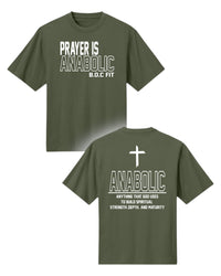 Prayer Is Anabolic Oversized Tee