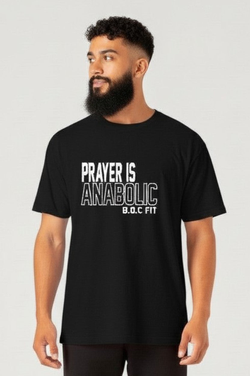 Prayer Is Anabolic Oversized Tee